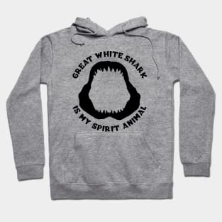 Great White Shark Is My Spirit Animal Hoodie